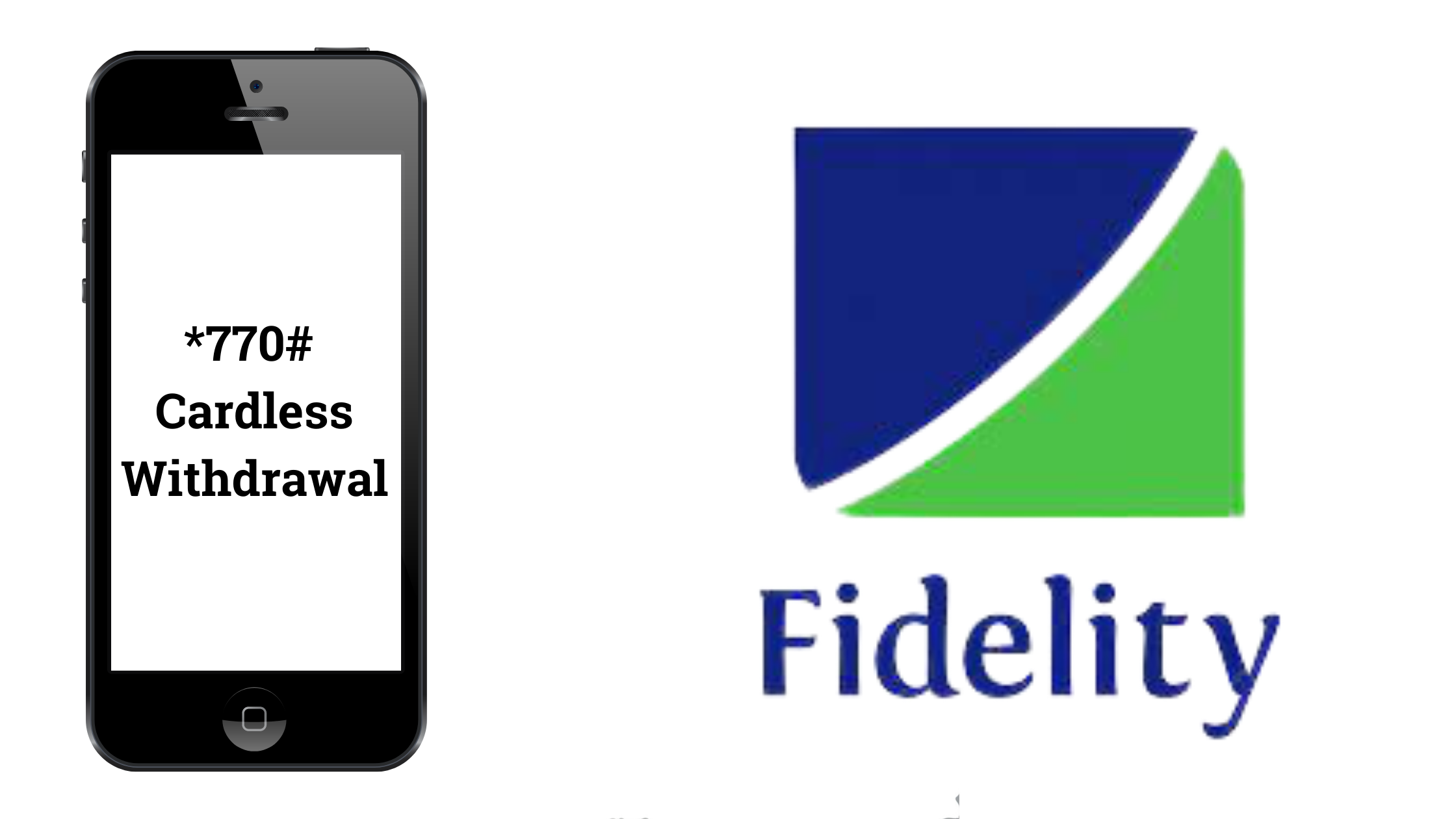 Fidelity bank cardless withdrawal