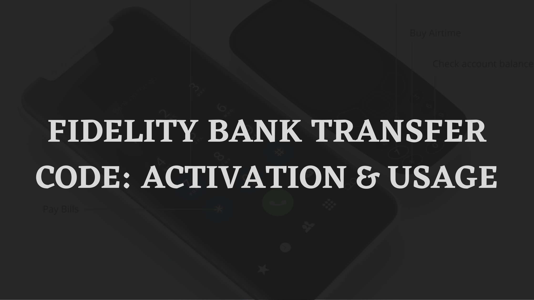 Fidelity bank transfer code
