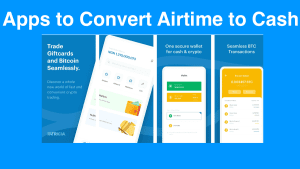 Best Apps To Convert Airtime To Cash in Nigeria