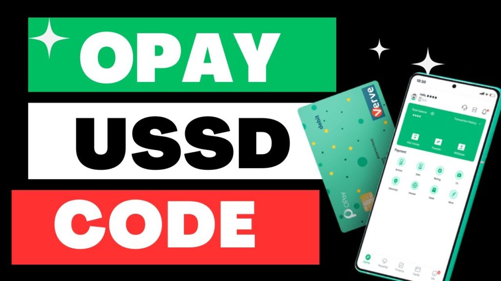 How To Use Opay USSD Code To Send Money