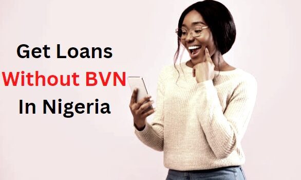 Loan Apps Without BVN In Nigeria