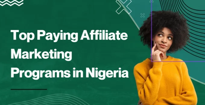 Best Paying Affiliate Programs in Nigeria
