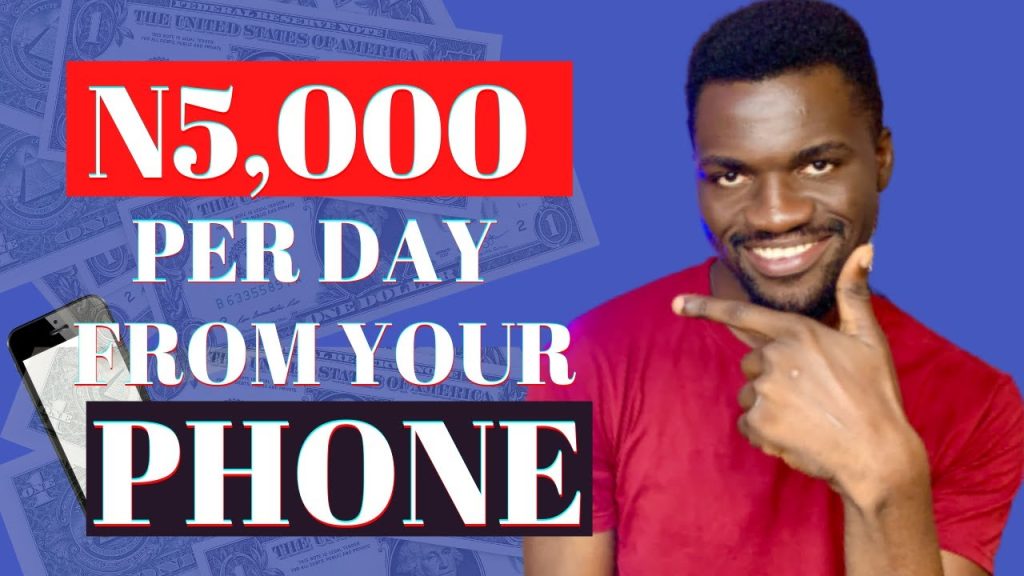 How To Make 1k to 5k Daily in Nigeria?