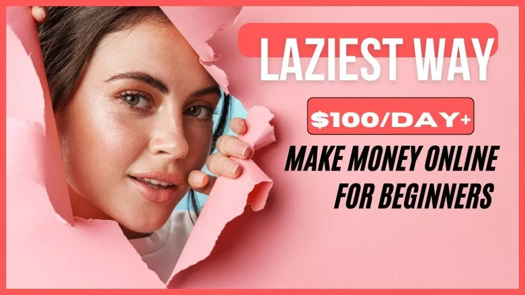 Laziest Ways to Make Money Online